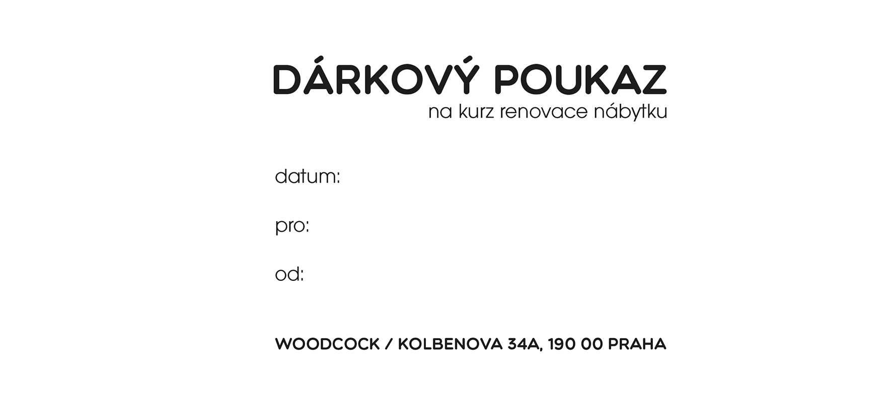 Darčekový poukaz Woodcock
